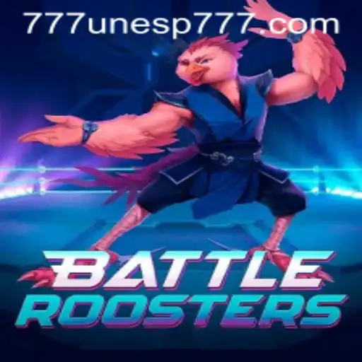 BattleRoosters: The Ultimate Gaming Experience with UNESP777